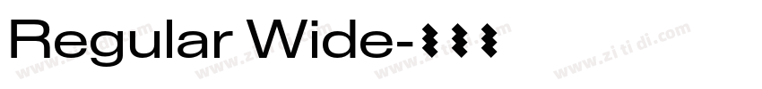 Regular Wide字体转换 Regular Wide字体转换